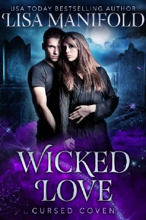 [Cursed Coven 03] • Wicked Love (Cursed Coven Book 3)